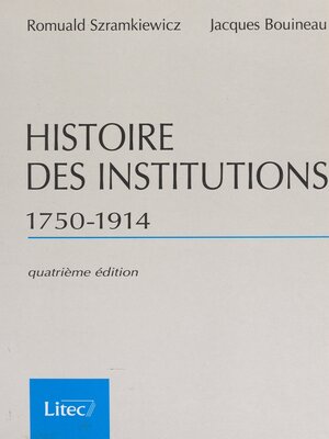 cover image of Histoire des institutions (1750-1914)